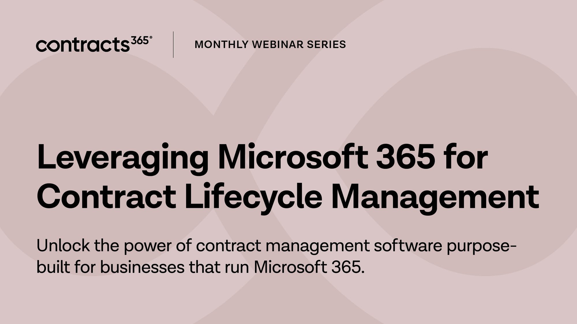 C365-Webinars-Leveragin-Microsoft-365-for-CLM
