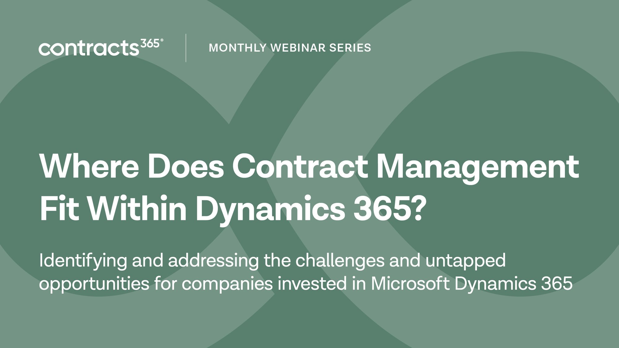 Contracts 365_Webinar_CM withing Dynamics 365