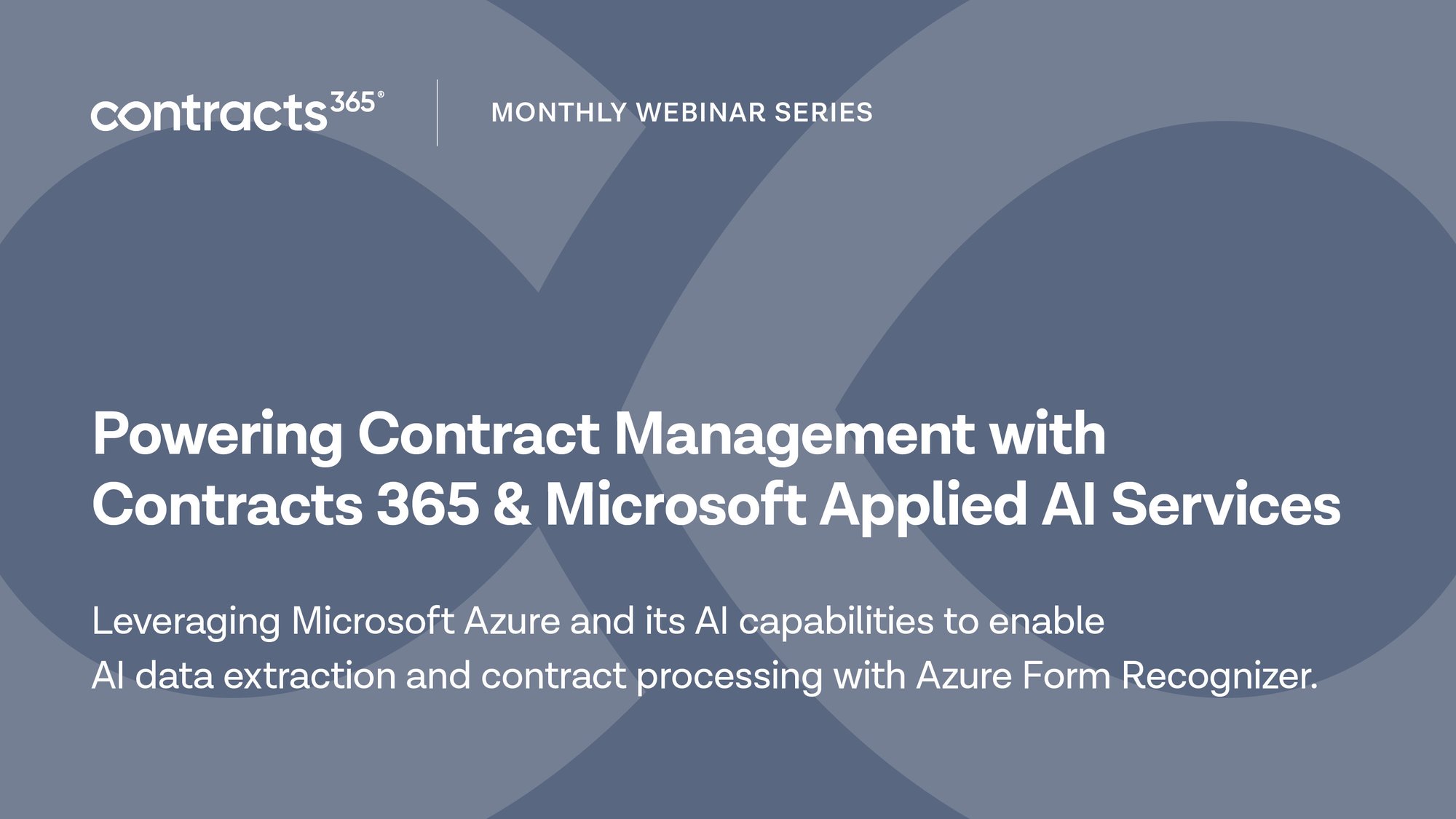 Contracts 365_Webinar_Powering CLM with MS AI